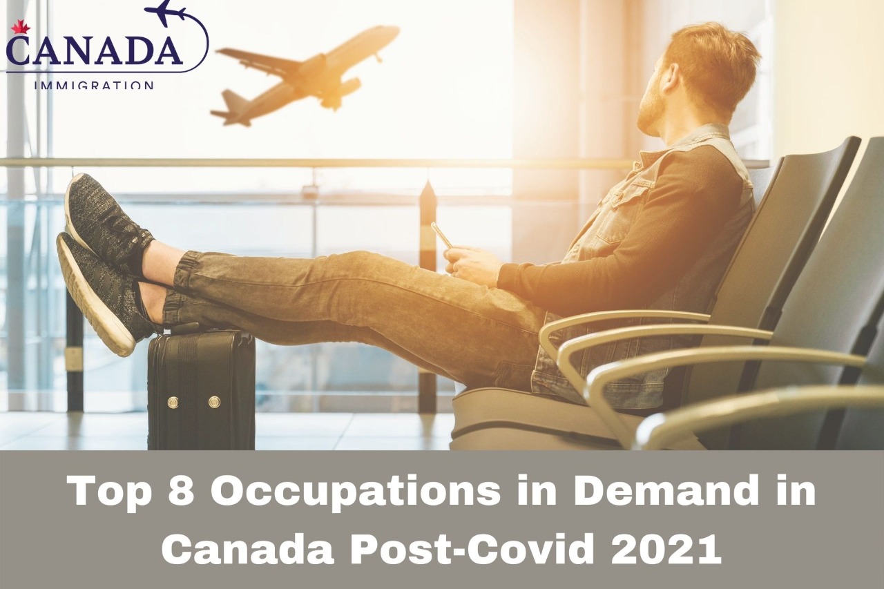 Top 8 occupation in demand in canada post covid 2021