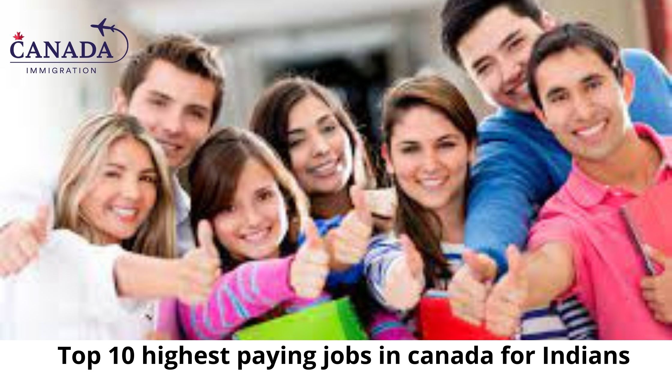 Top 10 Highest Paying Jobs in Canada for Indians
