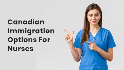 Canadian Immigration Options For Nurses
