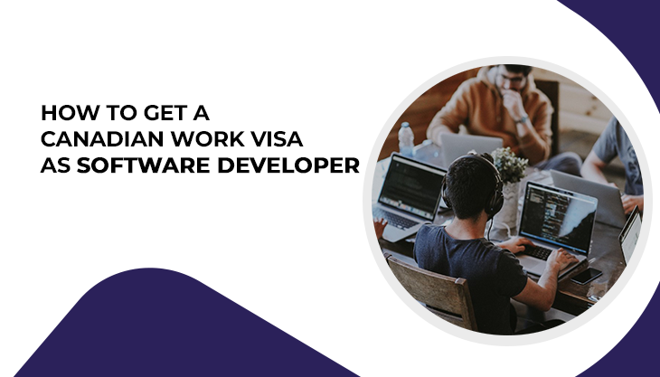 How To Get A Canadian Work Visa As A Software Developer?